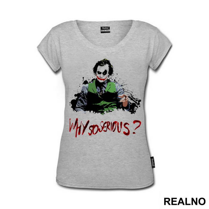 Why So Serious? Splashing - Joker - Majica