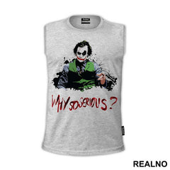 Why So Serious? Splashing - Joker - Majica