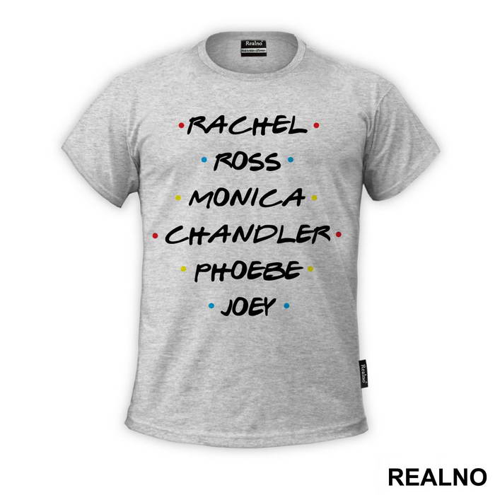 Rachel, Ross, Monica, Chandler, Phoebe, Joey - Friends - Prijatelji - Majica