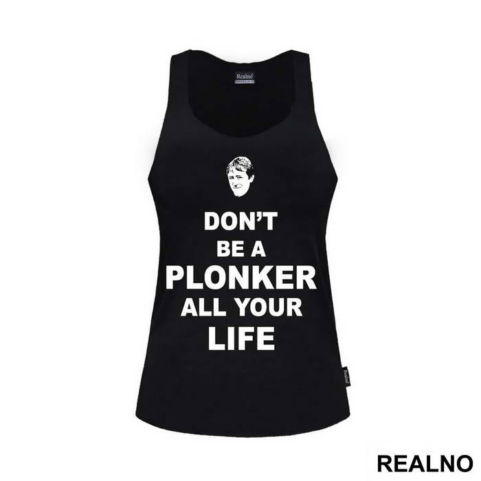 Don't Be A Plonker All Your Life - Rodney - Only Fools And Horses - Mućke - Majica