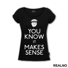 You Know It Makes Sense - Only Fools And Horses - Mućke - Majica