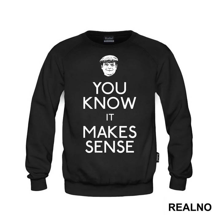 You Know It Makes Sense - Only Fools And Horses - Mućke - Majica