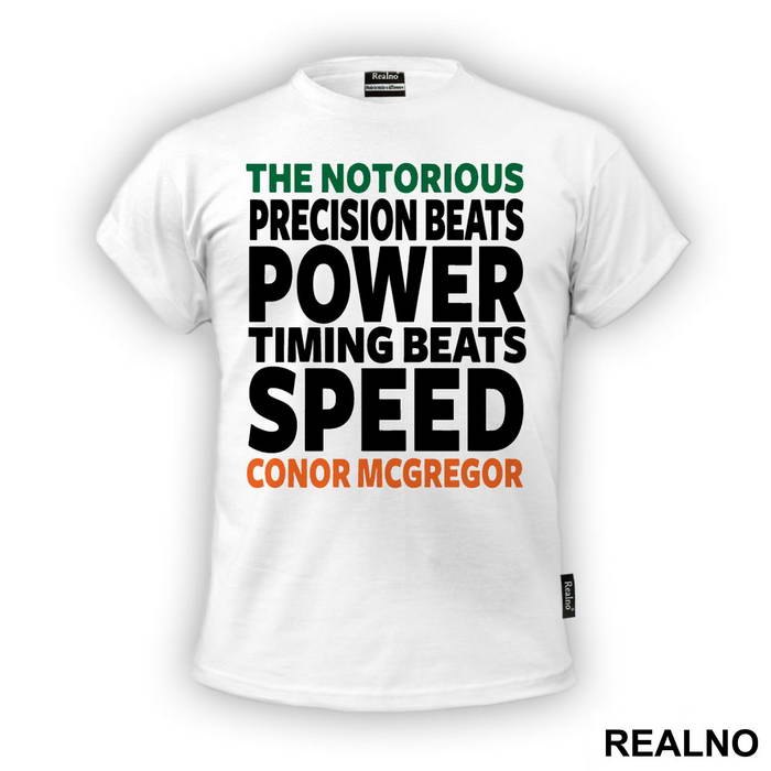 Precision Beats Power, Timing Beats Speed - Conor McGregor - MMA - Majica