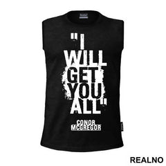 I Will Get You All - Conor McGregor - MMA - Majica