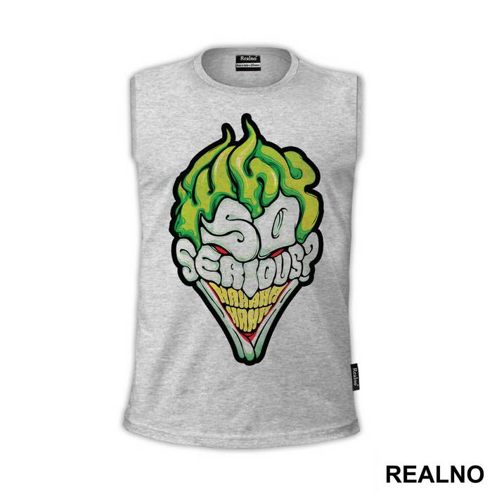 Why So Serious? Green - Joker - Majica