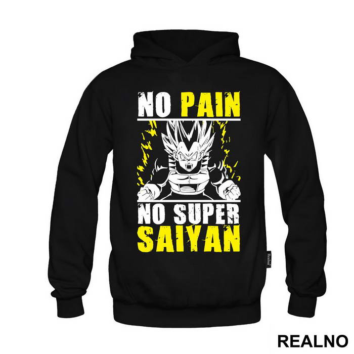 No Pain - No Super Saiyan - Vegeta - Goku - Dragon Ball - Majica