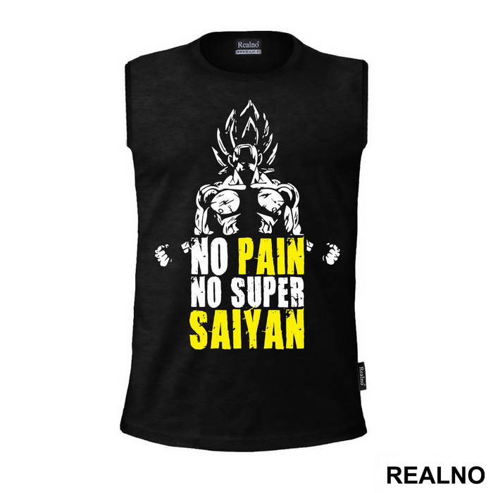 No Pain - No Super Saiyan - Goku - Dragon Ball - Majica
