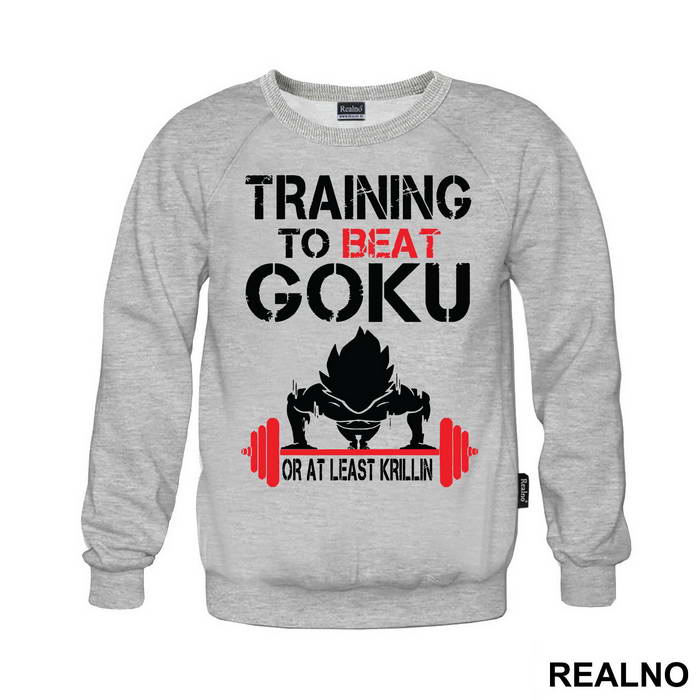 Training To Beat Goku Or At Least Krillin - Trening - Majica