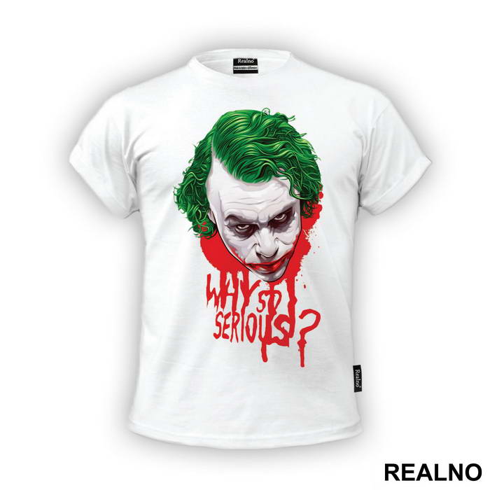 Why So Serious? Green And Red - Joker - Majica