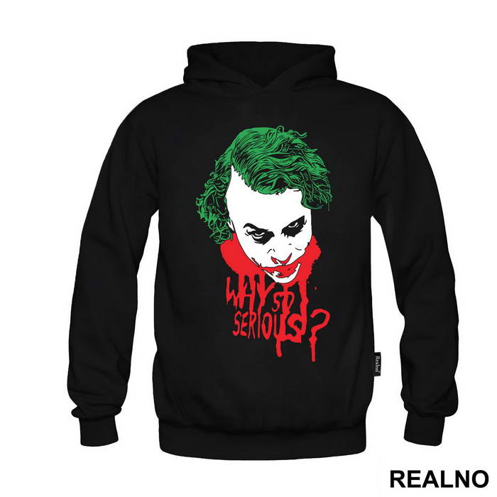 Why So Serious? Green And Red - Joker - Majica