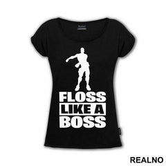 Floss Like A Boss - Fortnite - Majica