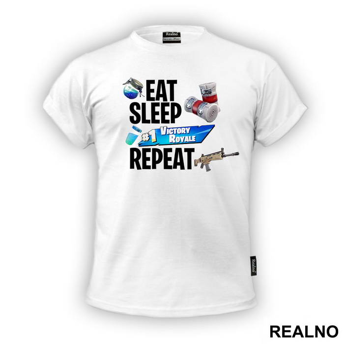 Eat, Sleep, Number One Victory Royal, Repeat - Fortnite - Majica