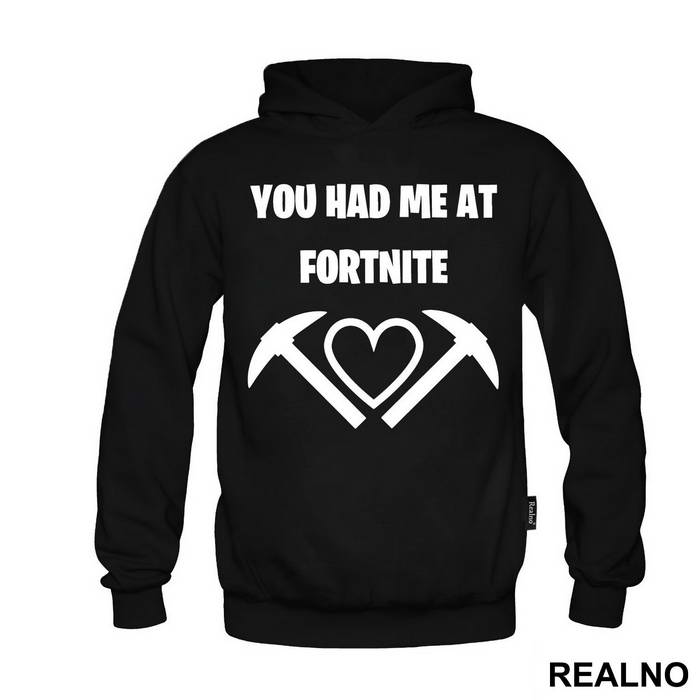 You Had Me At - Fortnite - Majica