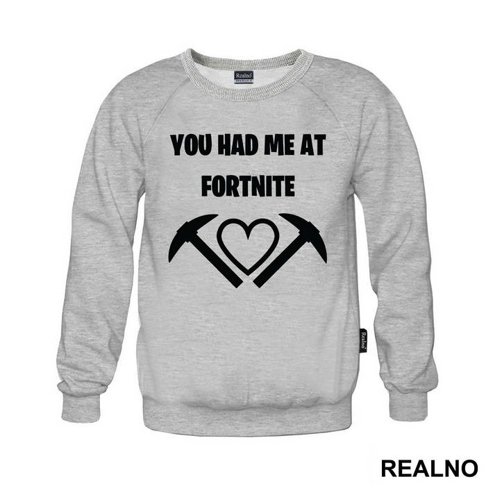 You Had Me At - Fortnite - Majica