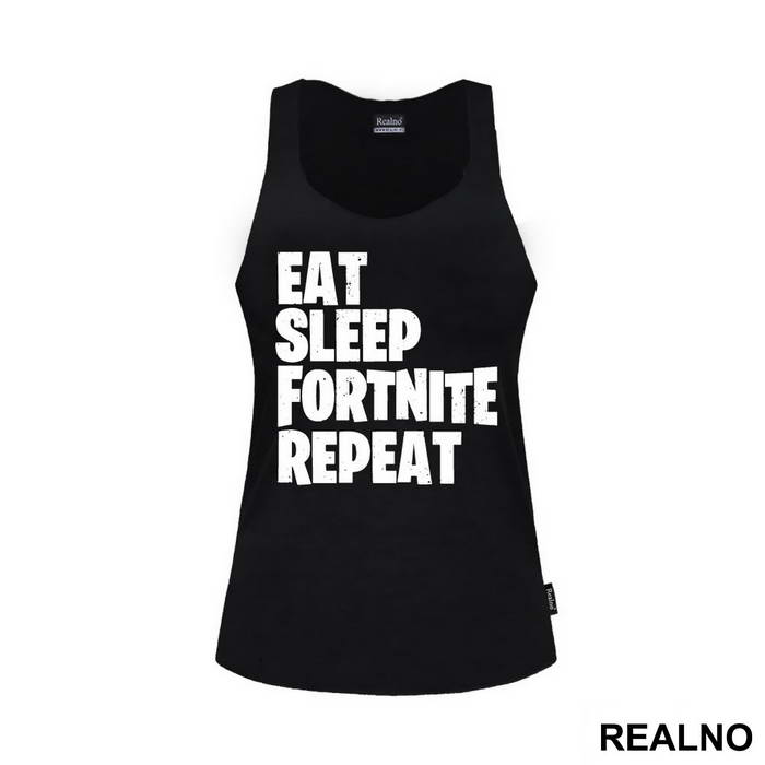 Eat, Sleep, Repeat - Fortnite - Majica