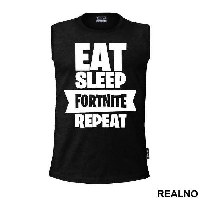 Eat, Sleep, Repeat - Big - Fortnite - Majica