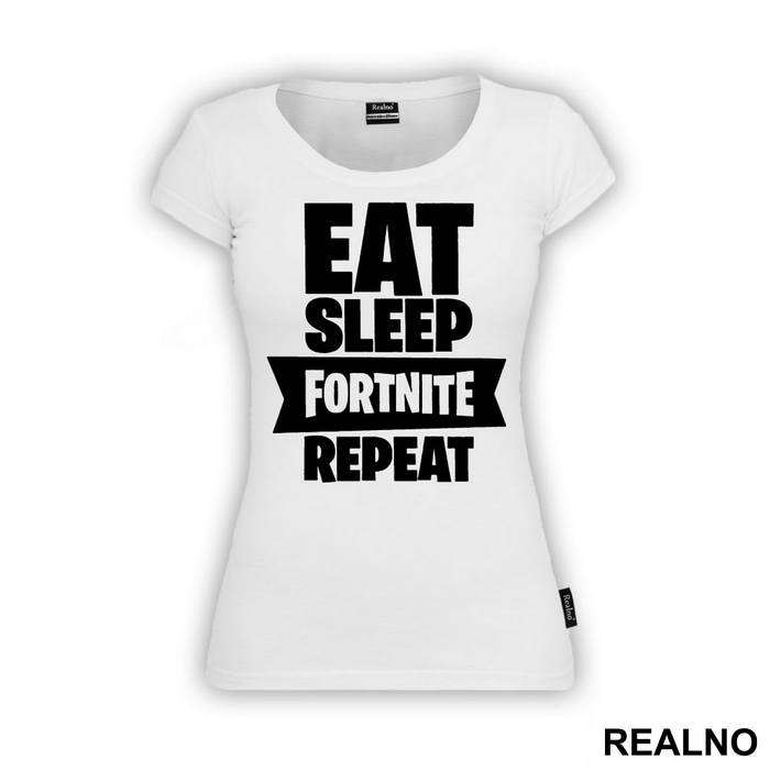 Eat, Sleep, Repeat - Big - Fortnite - Majica