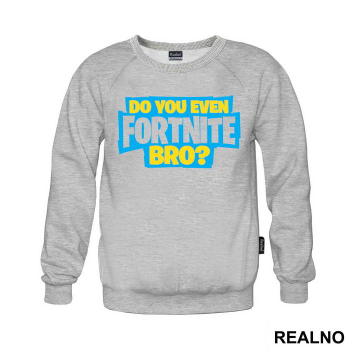 Do You Even - Fortnite - Majica