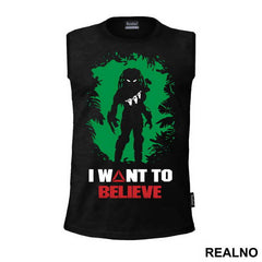 I Want To Believe - Predator - Majica