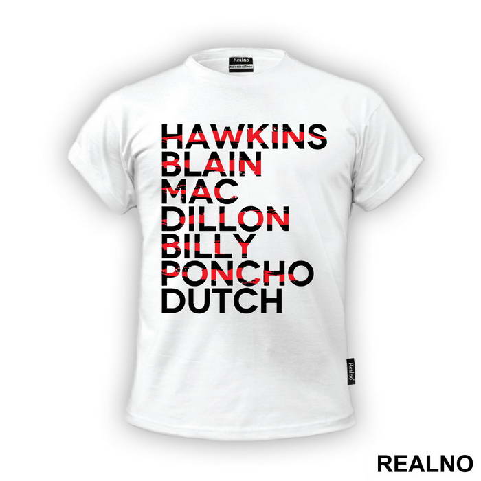 Hawkins - Blain - Mac - Dillon - Billy - Poncho - Dutch - Predator - Majica