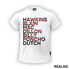 Hawkins - Blain - Mac - Dillon - Billy - Poncho - Dutch - Predator - Majica