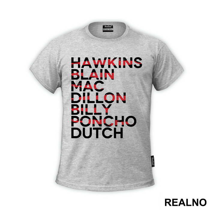 Hawkins - Blain - Mac - Dillon - Billy - Poncho - Dutch - Predator - Majica