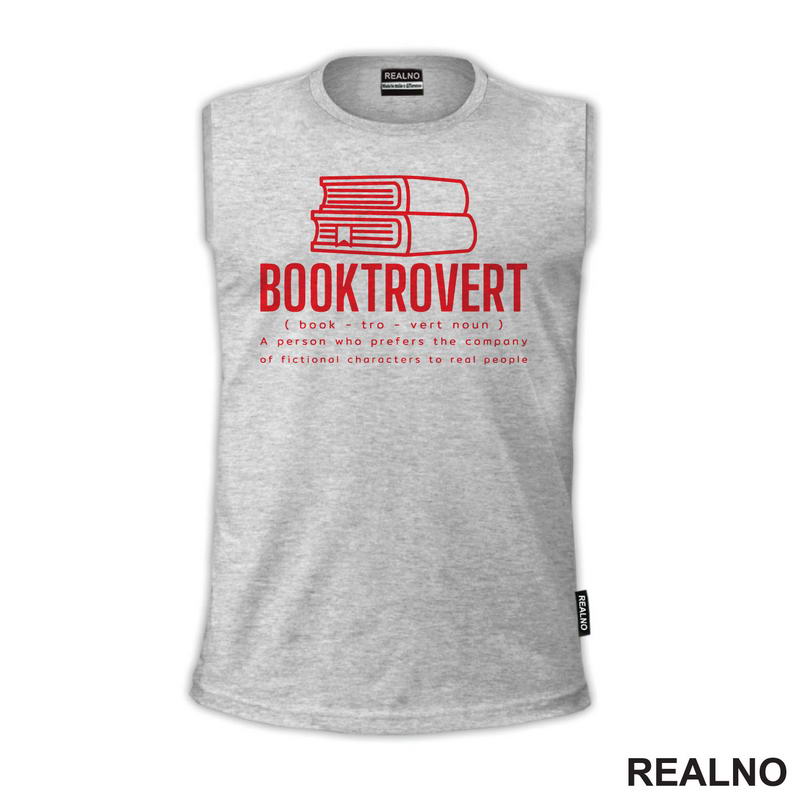 Booktrovert - A Person Who Prefers The Company Of Fictional Characters To Real People - Red - Books - Čitanje - Knjige - Majica
