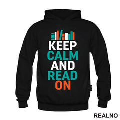 Keep Calm And Read On - Books - Čitanje - Knjige - Majica