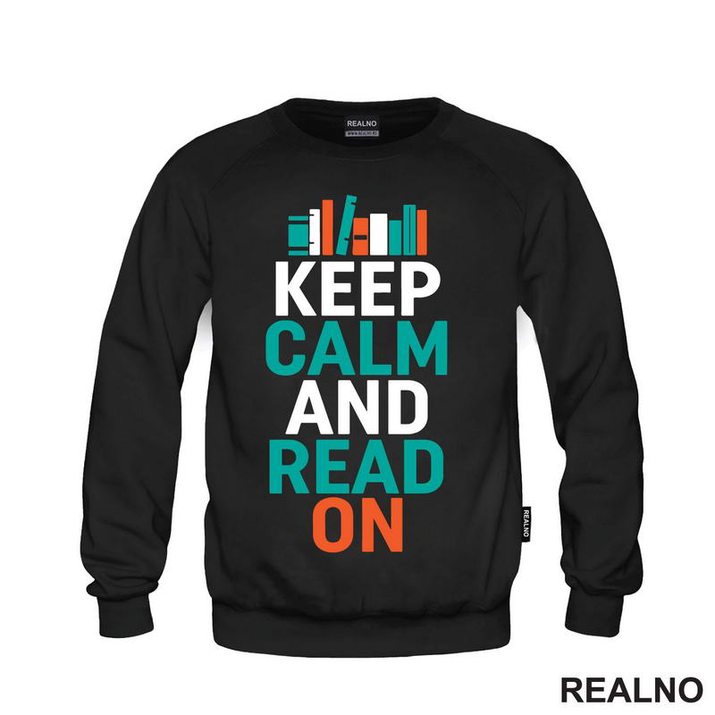 Keep Calm And Read On - Books - Čitanje - Knjige - Majica