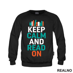 Keep Calm And Read On - Books - Čitanje - Knjige - Majica