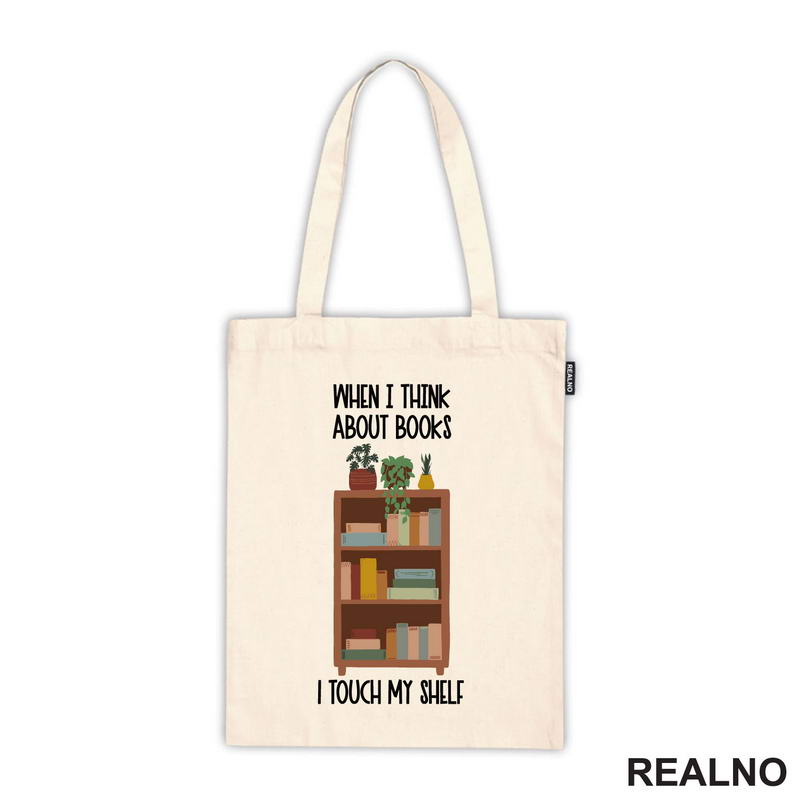 When I Thinks About Books I Touch My Shelf - Books - Čitanje - Knjige - Majica