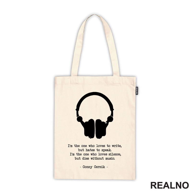 I'm The One who Love Silence, But Dies Without Music - Books - Čitanje - Knjige - Majica