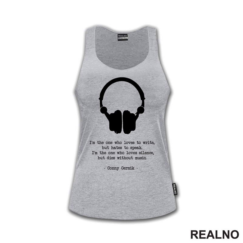 I'm The One who Love Silence, But Dies Without Music - Books - Čitanje - Knjige - Majica