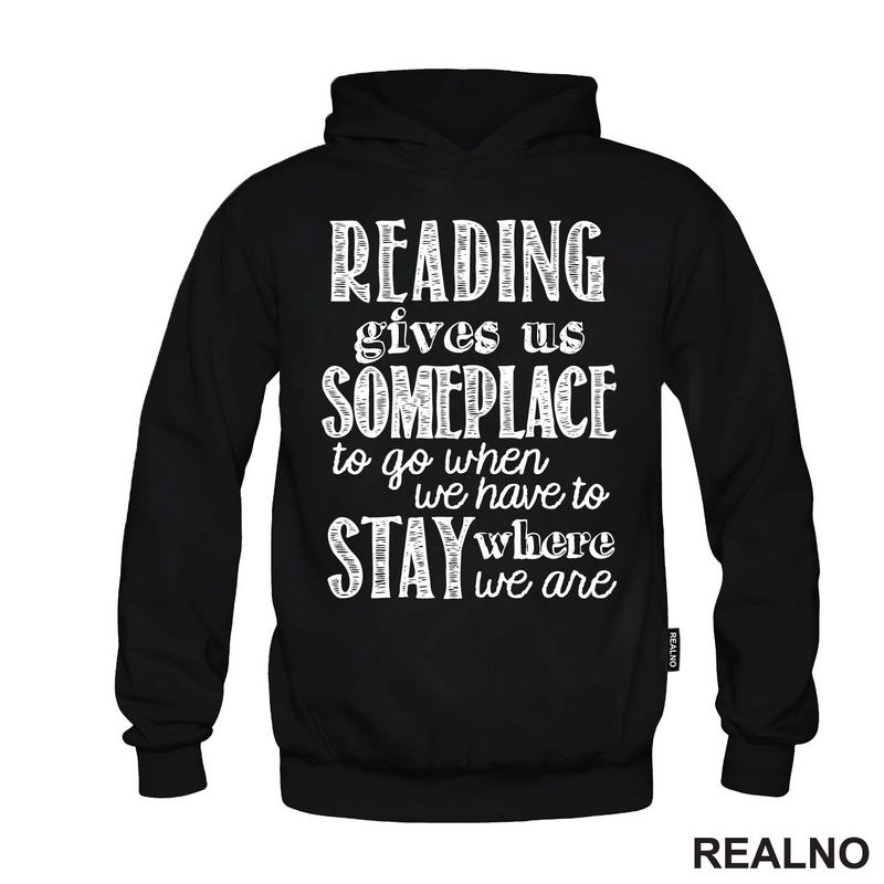 Reading Give Us Someplace To Go When We Have To Stay Where We Are - Books - Čitanje - Knjige - Majica