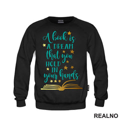 A Book Is A Dream That You Hold In Your Hands - Books - Čitanje - Knjige - Majica