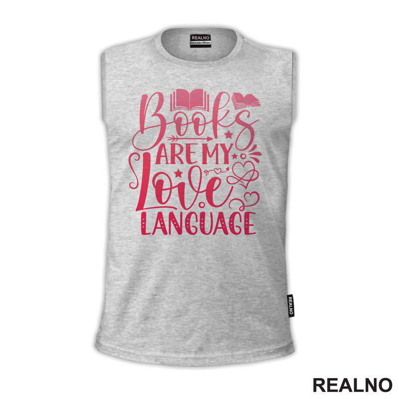 Books Are My Love Language - Red - Books - Čitanje - Knjige - Majica