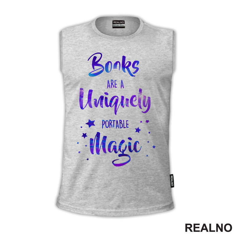 Books Are A Uniquely Portable Magic - Colors - Books - Čitanje - Knjige - Majica