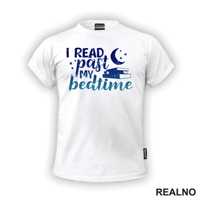 I Read Past My Beadtime - Night Blue - Colors - Books - Čitanje - Knjige - Majica