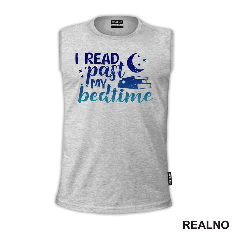 I Read Past My Beadtime - Night Blue - Colors - Books - Čitanje - Knjige - Majica