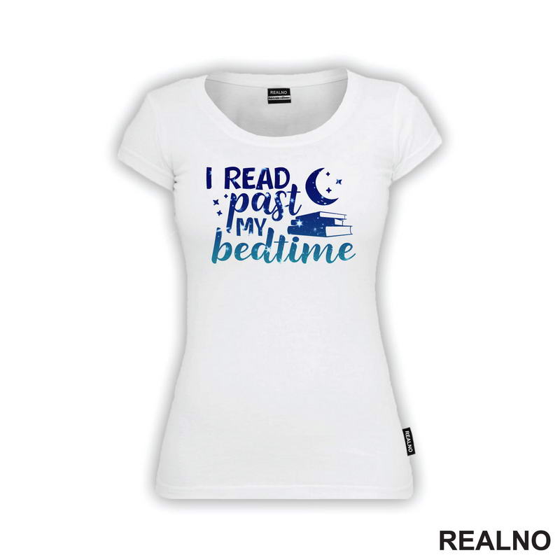 I Read Past My Beadtime - Night Blue - Colors - Books - Čitanje - Knjige - Majica