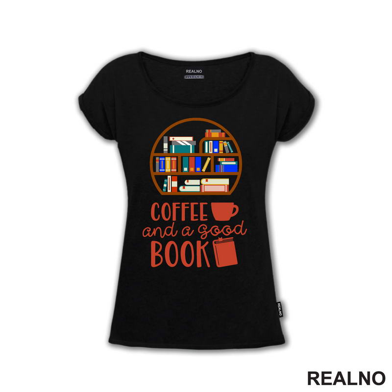 Coffee And A Good Book - Books - Čitanje - Knjige - Majica
