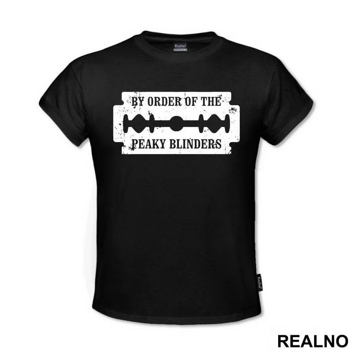 By The Order Of - Peaky Blinders - Majica