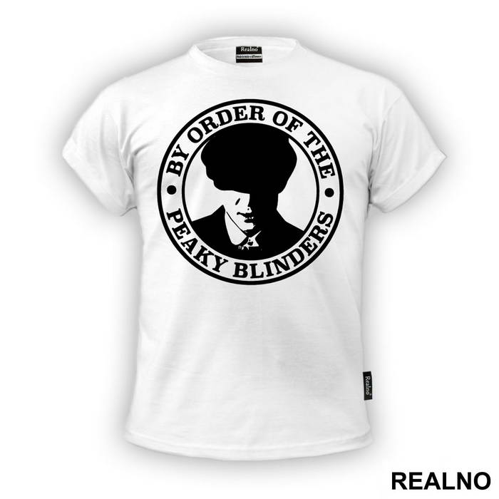 By The Order Of - Circle - Peaky Blinders - Majica