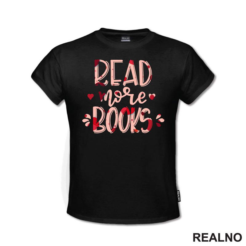 Read More Books - Hearts - Books - Čitanje - Knjige - Majica