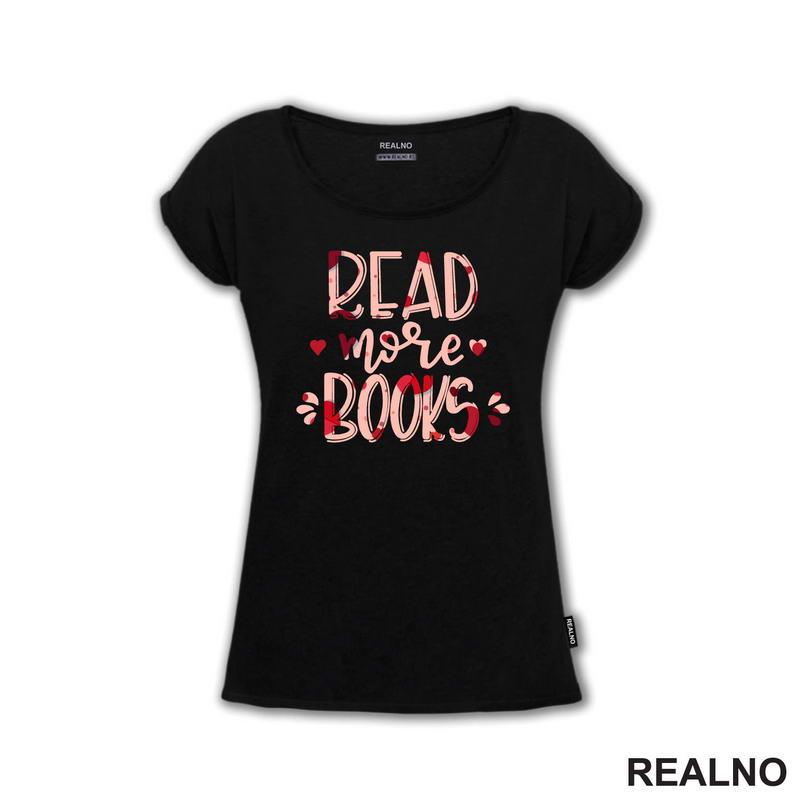 Read More Books - Hearts - Books - Čitanje - Knjige - Majica