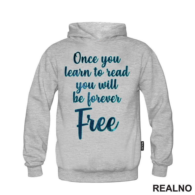 Once You Learn To Read You Will Be Forever Free - Books - Čitanje - Knjige - Majica