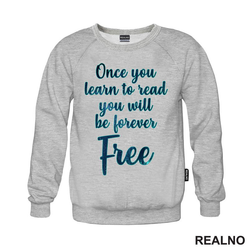 Once You Learn To Read You Will Be Forever Free - Books - Čitanje - Knjige - Majica