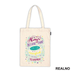 Always Believe That Something Magical Is About To Happen - Colors - Books - Čitanje - Knjige - Majica