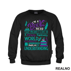 I'm A Book Nerd That Means I Live In A Crazy Fantast World With Unrealistic Exoectations Thank You For Understanding - Green And Purple - Books - Čitanje - Knjige - Majica