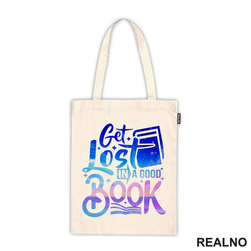 Get Lost In A Good Book - Colors - Books - Čitanje - Knjige - Majica